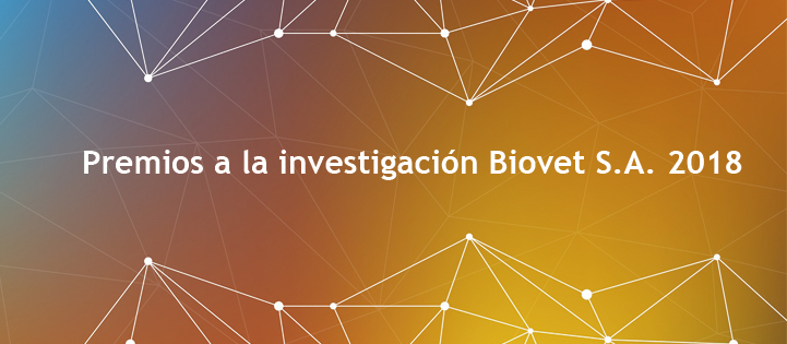 Convocados los premios a la investigación y comercialización de Biovet S.A.