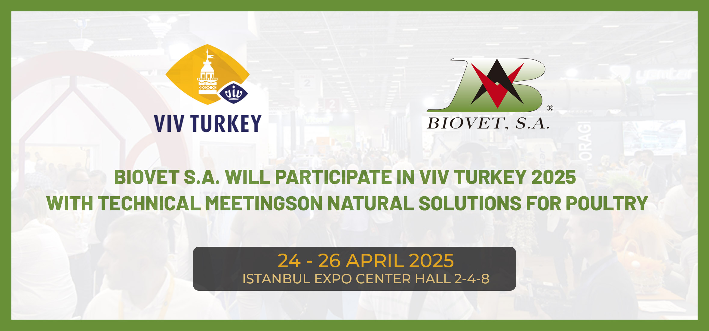 Biovet S.A. will participate in VIV Turkey 2025 with technical meetings on natural solutions for poultry production